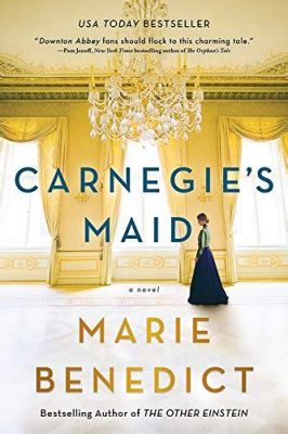  Carnegie's Maid あなたの心に深く刻まれる、歴史と愛の物語