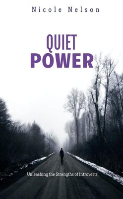  Quiet Power: The Secret Strengths of Introverts - あなたの潜在力を解き放つ、内向性のための起業ガイド