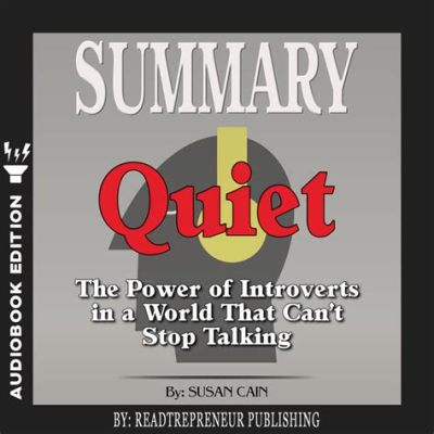  「Quiet: The Power of Introverts in a World That Can't Stop Talking」：内省の力、そして外向的な世界への挑戦